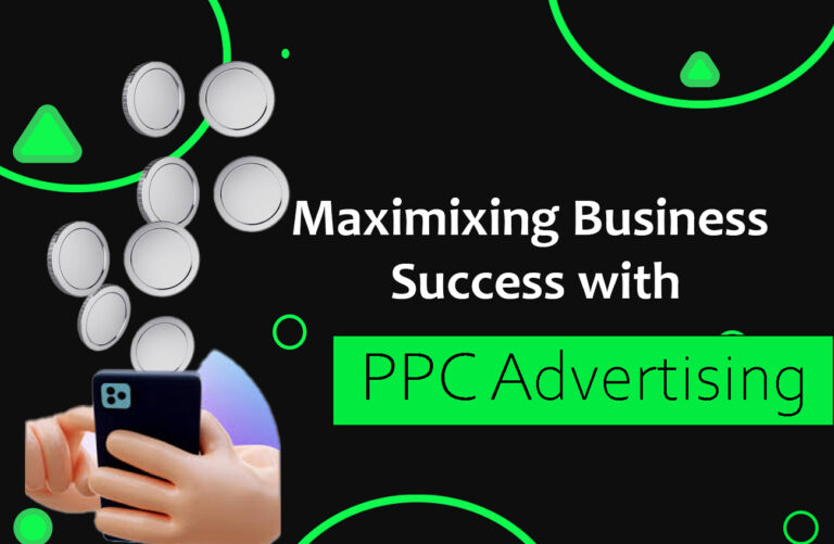 Maximizing Business Success with PPC Advertising